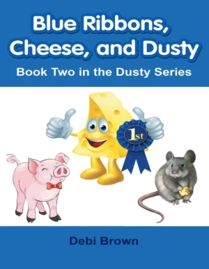 Debbie Brown - Blue Ribbons, Cheese, and Dusty