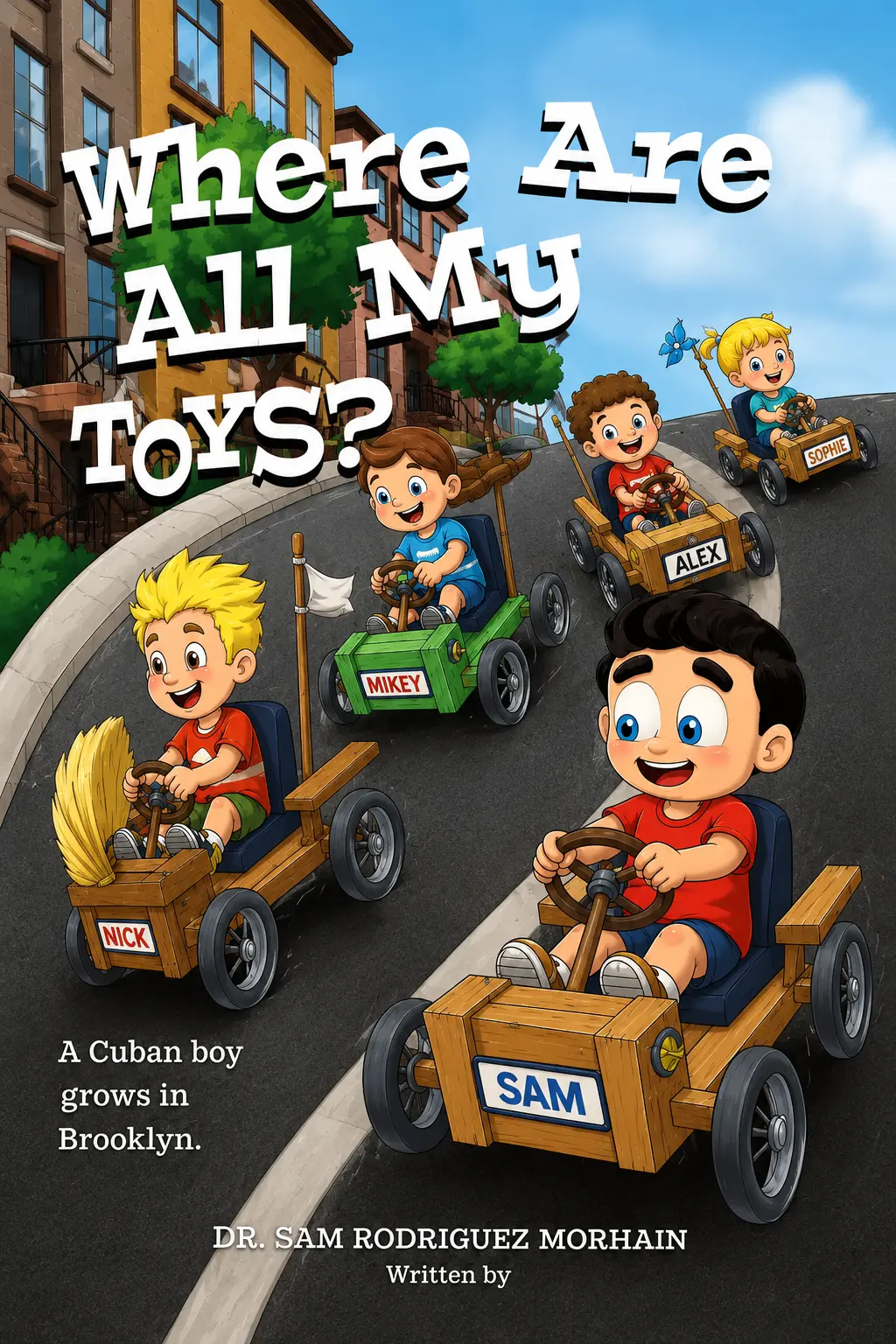 Where Are All My Toys Book 3 by Dr. Sam