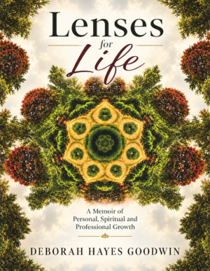 Lenses for Life: A Memoir of Personal, Spiritual and Professional Growth