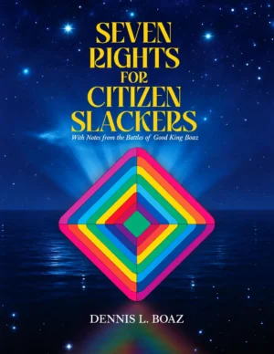 Seven Rights for Citizen Slackers